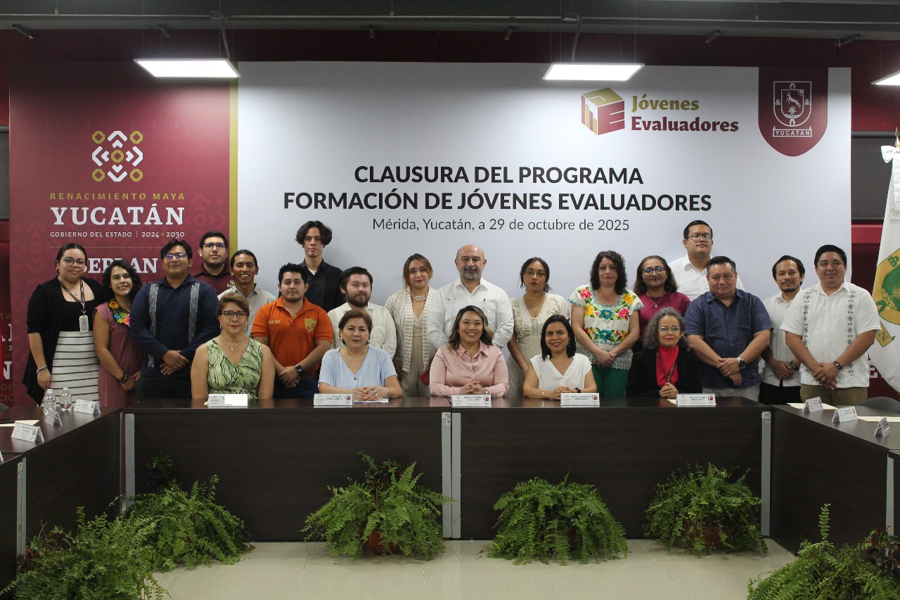Concluye el Programa de Formación de Jóvenes Evaluadores, fortaleciendo la cultura de la evaluación y el liderazgo juvenil en Yucatán.